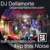 Flip This Noise 18.02.16 with DELLAMORTE