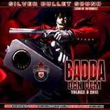 SILVER BULLET SOUND - BADDA DAN DEM VOL 3 2016