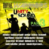 Unity Sound - Royal Warriors Part 3 Culture Mix May 2013