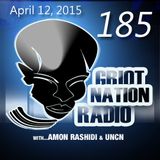 Griot Nation Radio 185 - 4/12/2015