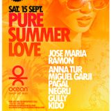 Jose Maria Ramon Special Pure Summer Love - Ocean Beach Club Ibiza 15.9.12 - Sept 12