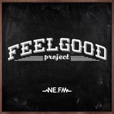 FEELGOOD PROJECT ON NE.FM by Nour Makhambetov (edition 11)