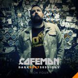 Cafeman's Darkbeat Sessions: Tech Four