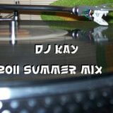 djkay 2011 summer mix