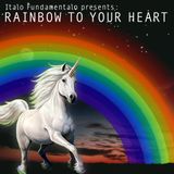 Rien Ne Va Plus & I. Marcello - Rainbow To Your Heart