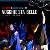 DJ Fonzie & Moddi MC - Vogghje Sta' Belle - (2012)