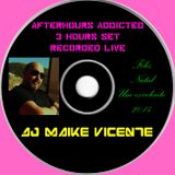 After Hours Addicted Set 3 Hours Recorded Live