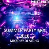 Summer Party Mix 2016 (Mixed by DJ Micho)