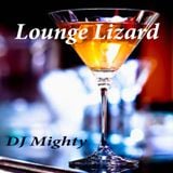 DJ Mighty - Lounge Lizard