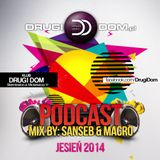SanSeb & Macro - Drugi Dom Podcast Jesień 2014