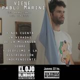 EL OJO BLINDADO - Programa 92 - Con PABLO MARINI de VIDEOFLIMS