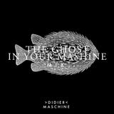 The Ghost in your Mashine_mix