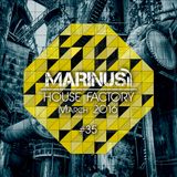 Marinus - House Factory | March 2016