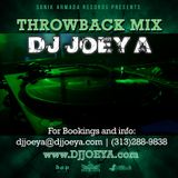 THROWBACK MIX by DJ JOEY A