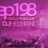 ONTLV PODCAST - Trance From Tel-Aviv - Episode 198 - Mixed By DJ Helmano