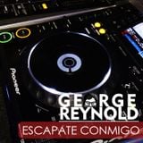 George - Escapate conmigo ft Reynold ( Mixcloud )