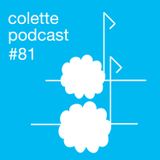 colette podcast #81