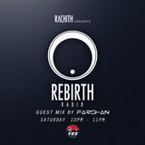 Rachith Presents Rebirth Radio 026 (Guest Mix Farshan)