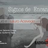 Signos de encanto / con Lauro Acevedo - 2da parte