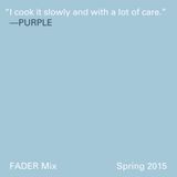 FADER Mix: Purple