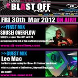 Blast Off Guest Mix Lee Mac -Mar 2012