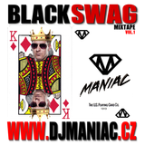 DJ.Maniac - BLACK SWAG VOL.1