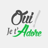Oui je t'adore N°2