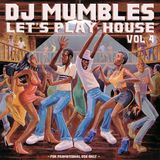 Let's Play House 4 (Funky Disco Hose)