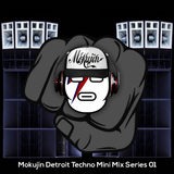 Mokujin - Detroit Techno Mini Mix Series 01