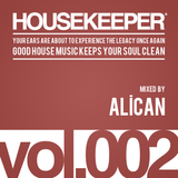 HOUSEKEEPER Podcast.002 Mixed By ALICAN