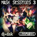Mask Sessions Vol 3 LIVE MIX