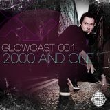 GLOWCAST 001 - 2000 and One