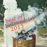 best of! beloved in 2015