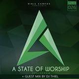 HIBIS CAMPOS @ A STATE OF WORSHIP #026 (GUEST MIX BY DJ THIEL)