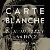 Carte Blanche: Daevid Allen with Will Z.