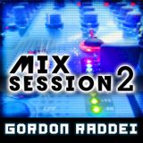 MixSession 2 - Gordon-Raddei.de - (57Min)