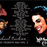MICHAEL JACKSON - LEGEND TRIBUTE MIX VOL I