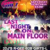 BIG7 Saturday // Last Night On Main Floor