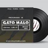 Gato Malo Programa 18. 1 de mayo 2015. www.muymalos.com