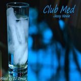 Club Med - Jazzy House Mix (Re-Post)