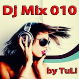Dj Mix 010-Mixed by TuLi
