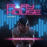 Stevie DJ Boy Nicholl - Playhouse Volume 1
