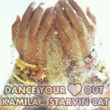 Kamila - Dance Your Heart Out (mixed by starvin CAT)