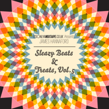 Sleazy Beats & Treats, Vol.5