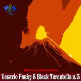 Vesuvio Funk & Black Tarantella tre - DjSet by Barbablues