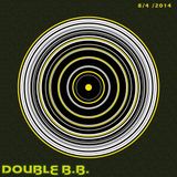 Sessions Double B.B 8 /4/2014