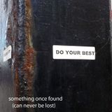 Something Once Found (July 2012)