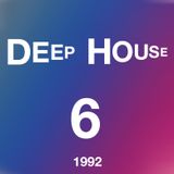Deep House - Volume 6 (mixtape 1992 - mixed by Deaz D.)
