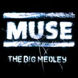 The Big Medley: Muse