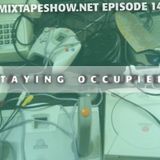 MIXTAPE 142 - STAYING OCCUPIED
